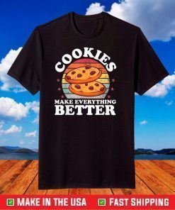 Cookies Make Bake Lover Seller Baker Bakery Shop Owner T-Shirt