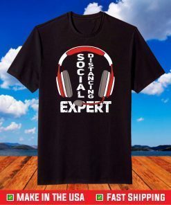 Funny Gamer Gift Headset Social Distancing Expert Gaming T-Shirt