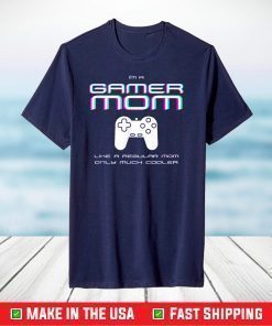 Gamer Mom Shirt Funny Gift for Mother’s Cool Mom’s Gaming T-Shirt