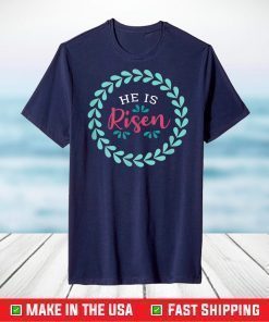 He is Risen Easter Jesus Bibel with Graphics Novelty 2021 T-Shirt