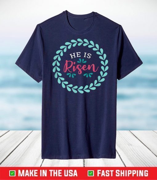 He is Risen Easter Jesus Bibel with Graphics Novelty 2021 T-Shirt