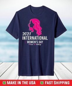 International Women's Day 2021 Choose To Challenge T-Shirt