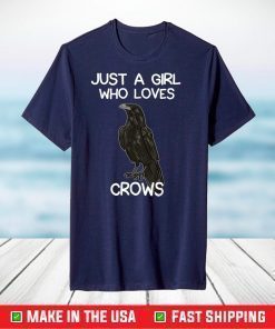 Just A Girl Who Loves Crows for Women Crow and Raven Lovers T-Shirt