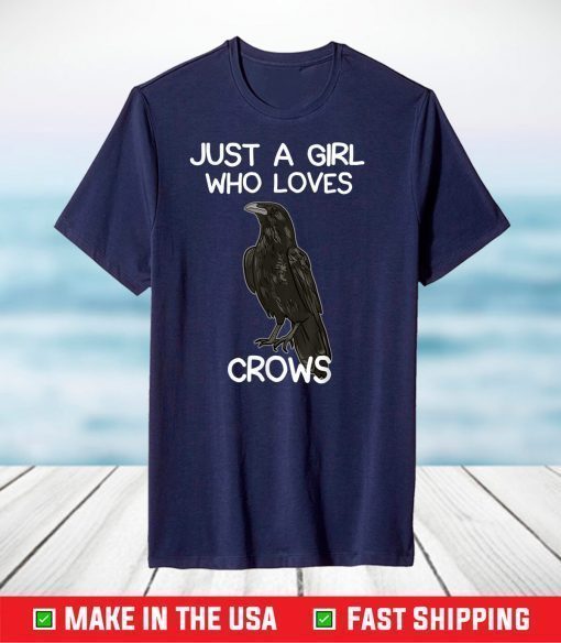 Just A Girl Who Loves Crows for Women Crow and Raven Lovers T-Shirt