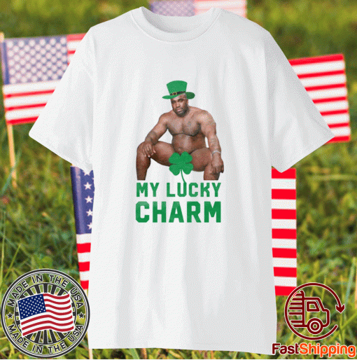 MY LUCKY CHARM St. Patrick's Day 2021 Shirt