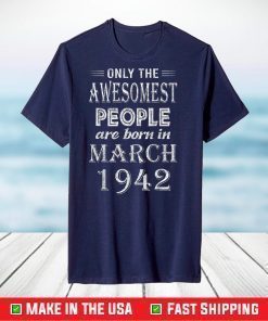 March 1942 79th birthday decorations 79 year T-Shirt