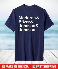 Moderna & Pfizer & Johnson & Johnson T-Shirt