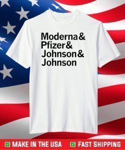 Moderna Pfizer Johnson Johnson Vaccine Maker T-Shirt