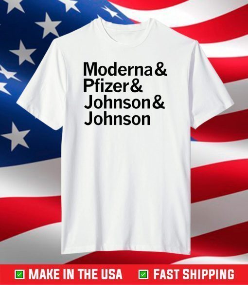 Moderna Pfizer Johnson Johnson Vaccine Maker T-Shirt