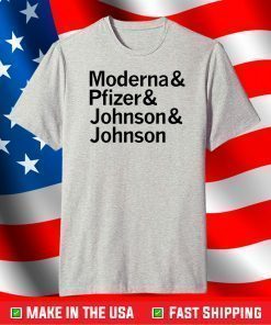 Moderna Pfizer Johnson Johnson Vaccine Maker T-Shirt