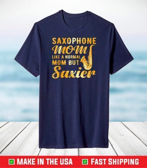 Mom Marching Band Saxophone T-Shirt