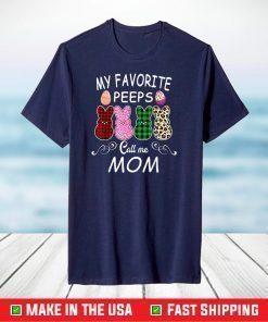 My Favorite Peeps Call Me mom Lunch Lady Peeps funny Easter T-Shirt