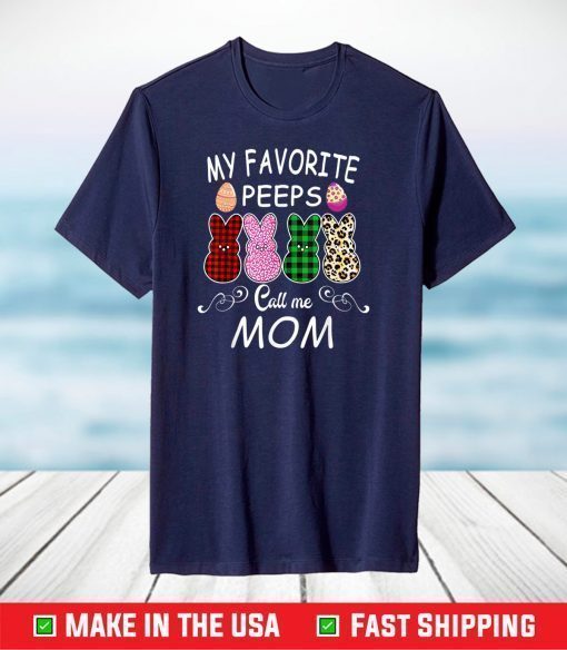 My Favorite Peeps Call Me mom Lunch Lady Peeps funny Easter T-Shirt