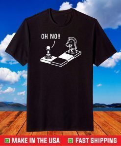 Oh No Knight To Pawn Funny Chess Player Gift Idea Board Game T-Shirt