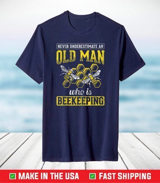 Old Man Who Is Beekeeping Bees Beekeeper T-Shirt