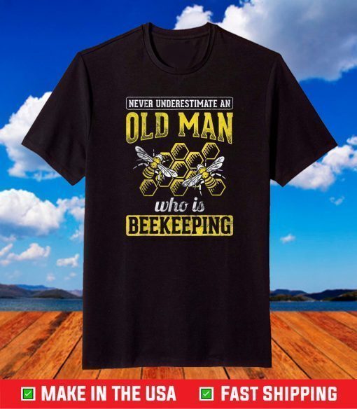 Old Man Who Is Beekeeping Bees Beekeeper T-Shirt