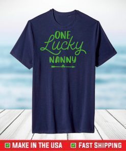 One Lucky Nanny Cool St Patrick's Day Irish Lucky Nanny T-Shirt