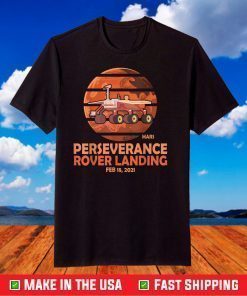 Perseverance Rover Landing Mars 2021 T-Shirt