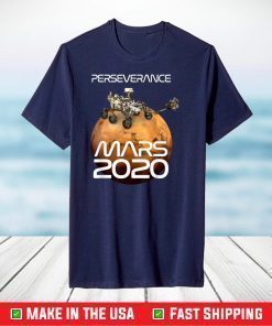 Perseverance Rover Mars 2020 NASA Mission T-Shirt