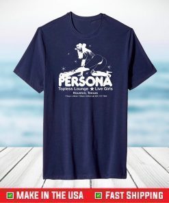 Persona topless lounge live girls shirt