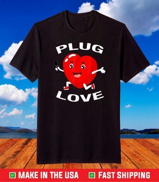 Plug Love Anal Butt Plug Sex Toy BDSM Heart T-Shirt