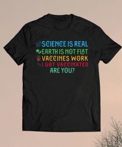 Pro Vaccine I Got Vaccinated Are You Vintage Shirt