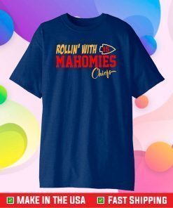 Rollin' with Mahomies,Kansas city chiefs,super bowl 2021 Classic T-Shirt