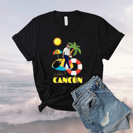 Ted Cruz in Cancún 2021 Shirts