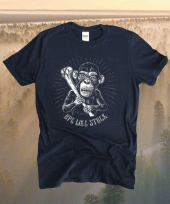 YOU APE APE LIKE STOCK T-Shirt