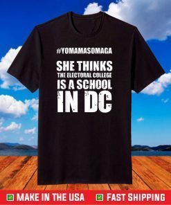 #YoMamasSoMAGA Meme Funny College Anti Trump Electoral T-Shirt