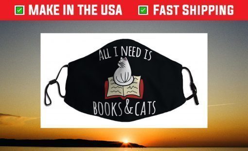 All I need is books & Cats Face Mask