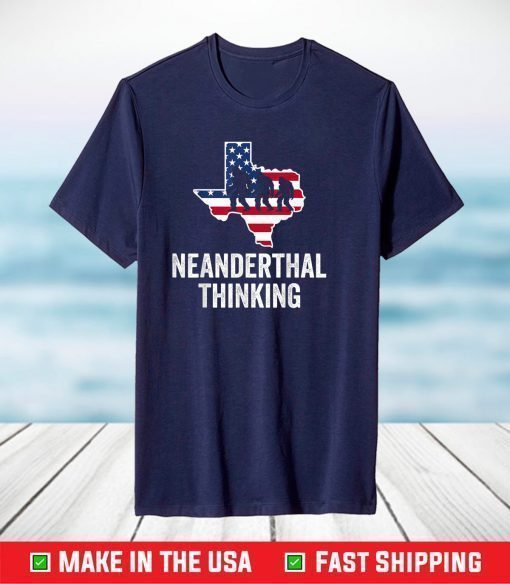 American Flag Neanderthal Thinking for Proud Neanderthals Tee T-Shirt