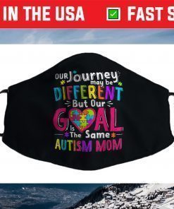 Autism Mom Quotes Awareness Month 2021 Autistic Our Journey Face Mask