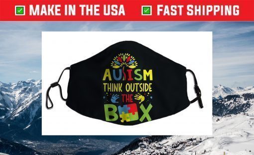 Autism Think Outside The Box Puzzle Pieces Funny Autism Face Mask Autism Think Outside The Box Puzzle Pieces Funny Autism Face Mask