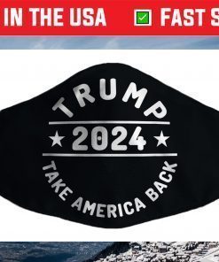 Awesome Trump 2024 Take America Back Face Mask