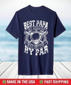 Best Papa By Par Funny Golf Father's Day Grandpa T-Shirt