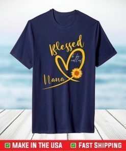 Blessed To Be Called Nana Heart Sunflower Mother's Day T-Shirt