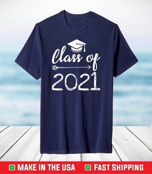 Class Of 2021 Senior High School College Graduation T-Shirts