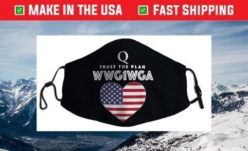 Clothing Qanon WWG1WGA Q Anon MAGA Trust The Plan Great Awakening Face Mask