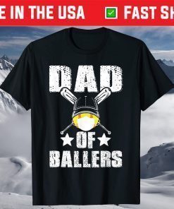 Dad of Ballers Funny Baseball Softball Player Father's Day T-Shirt