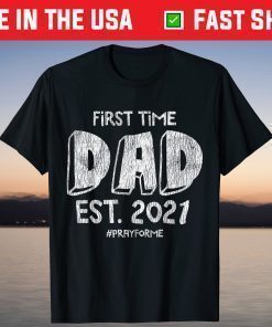 Daddy 2021 Again Soon To Be New Dad Father Pregnancy T-Shirt
