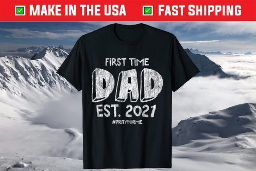 Daddy 2021 Again Soon To Be New Dad Father Pregnancy T-Shirt