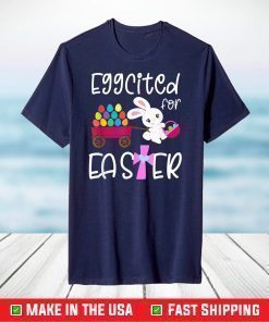 EGGCITED FOR EASTER Bunny Egg Hunt Christian Toddler Girls Classic T-Shirt