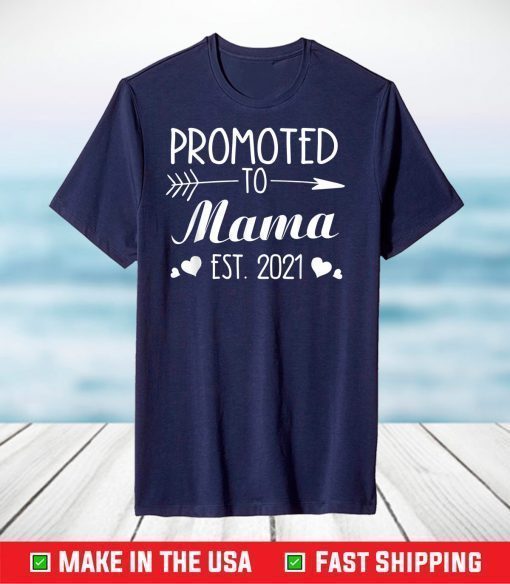 FAMILY 365 Promoted to Mama est 2021 Tee New Mom T-Shirt