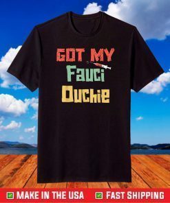 Fauci Ouchie Vaccinated Fauci Ouchie T-Shirt