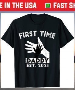 First Time Daddy New Dad Est 2021 Fathers Day T-Shirt