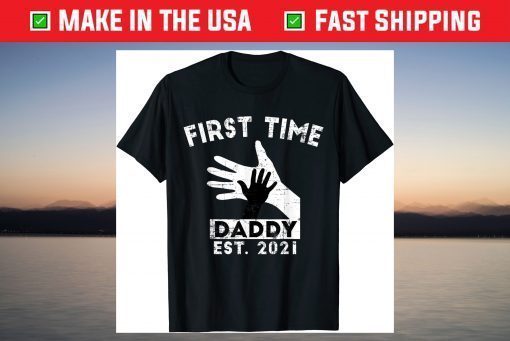 First Time Daddy New Dad Est 2021 Fathers Day T-Shirt