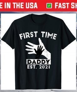 First Time Daddy New Dad Est 2021 Fathers Day T-Shirt