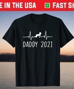 First Time Father New Dad Expecting Daddy 2021 T-Shirt