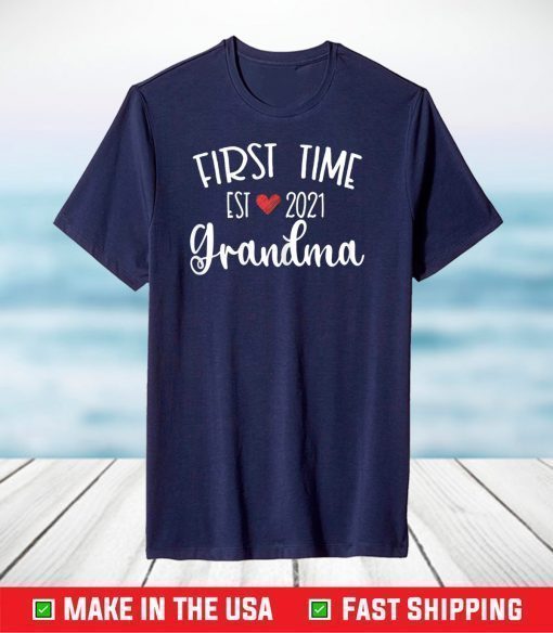 First Time Grandma Est 2021 Quarantine Mothers day T-Shirt